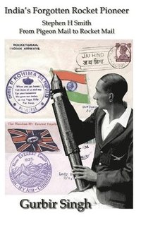 bokomslag India's Forgotten Rocket Pioneer