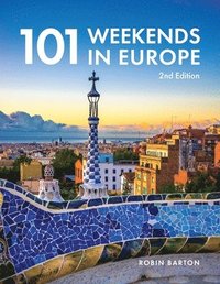 bokomslag 101 Weekends in Europe