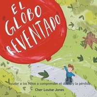 bokomslag El Globo Reventado