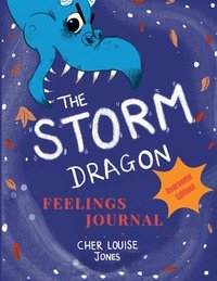 bokomslag The Storm Dragon Feelings Journal: Roarsome Edition!
