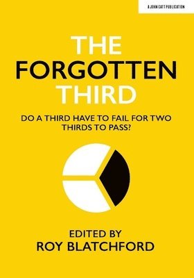 The Forgotten Third: Do one third have to fail for two thirds to succeed? 1