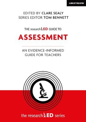 The researchED Guide to Assessment 1