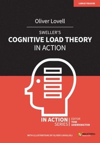 bokomslag Sweller's Cognitive Load Theory in Action