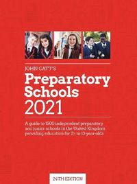 bokomslag John Catt's Preparatory Schools 2021