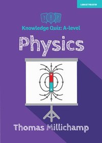 bokomslag Knowledge Quiz: A-level Physics