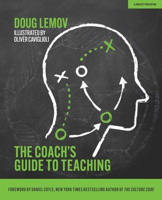 Doug Lemov - Coach's Guide to Teaching, Häftad