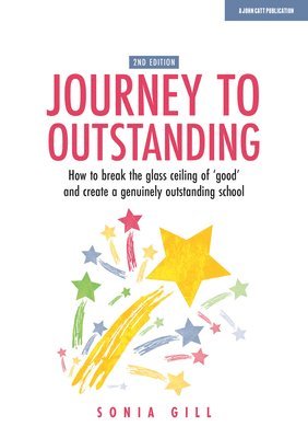 bokomslag Journey to Outstanding (Second Edition)