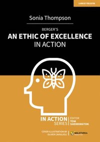 bokomslag Berger's An Ethic of Excellence in Action