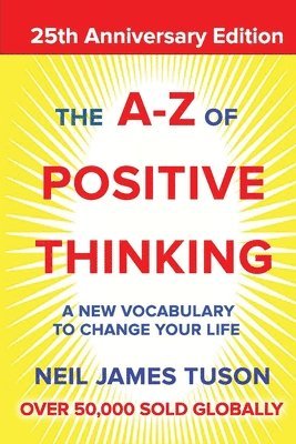 bokomslag The A-Z of Positive Thinking