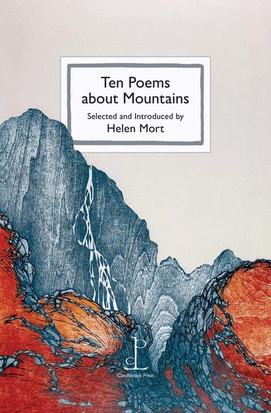 Helen Mort - Ten Poems about Mountains, Häftad
