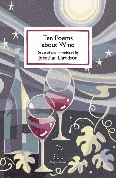 Jonathan Davidson - Ten Poems about Wine, Häftad