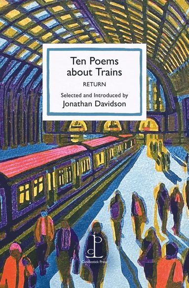Jonathan Davidson - Ten Poems about Trains, Häftad