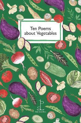 bokomslag Ten Poems about Vegetables