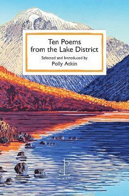 Polly Atkin - Ten Poems from the Lake District, Häftad