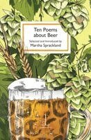 Martha Sprackland - Ten Poems about Beer, Häftad. Tillgänglighet: Kommande