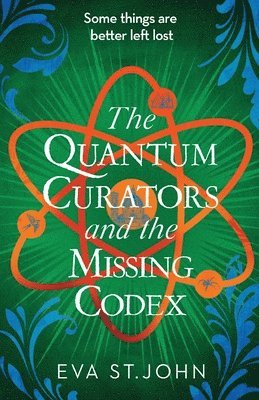 bokomslag The Quantum Curators and the Missing Codex