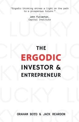 Graham Boyd, Jack Reardon - Ergodic Investor and Entrepreneur, Häftad