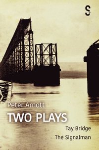 bokomslag Peter Arnott: Two Plays