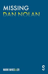 bokomslag Missing Dan Nolan