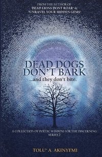 bokomslag Dead Dogs Don't Bark