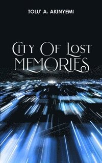 bokomslag City of Lost Memories