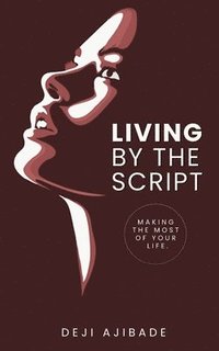 bokomslag Living By The Script