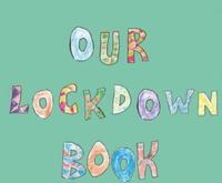 bokomslag Our Lockdown Book