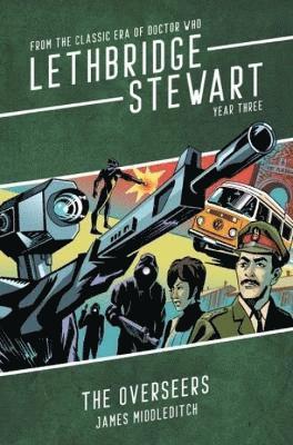 bokomslag Lethbridge-Stewart: The Overseers