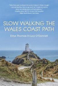bokomslag Slow Walking The Wales Coast Path