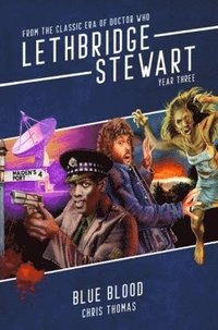 bokomslag Lethbridge-Stewart: Blue Blood