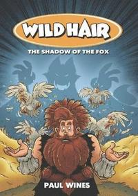 bokomslag Wild Hair - The Shadow of the Fox