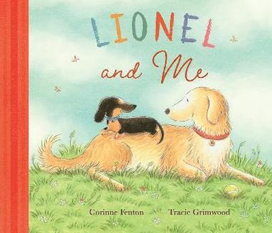 Corinne Fenton - Lionel and Me, Inbunden