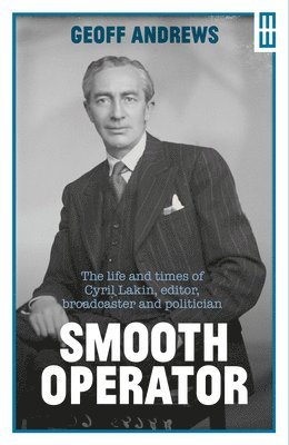 Geoff Andrews - Smooth Operator, Inbunden