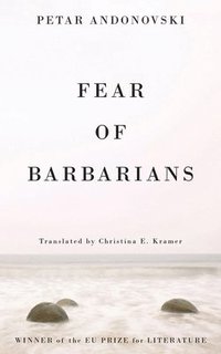 bokomslag Fear of Barbarians