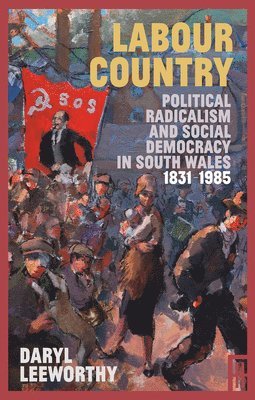 Daryl Leeworthy - Labour Country, Häftad