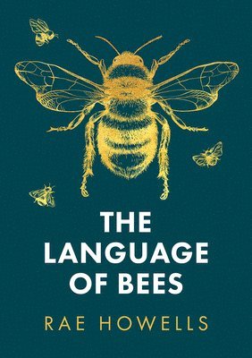 The Language of Bees 1