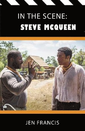 Jen Francis, Cheryl Robson - the Scene: Steve McQueen, Häftad