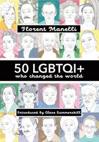 bokomslag 50 LGBTQI+ who changed the World