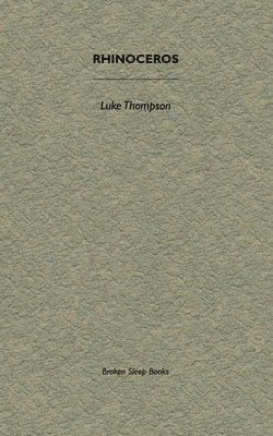 Luke Thompson - Rhinoceros, Häftad