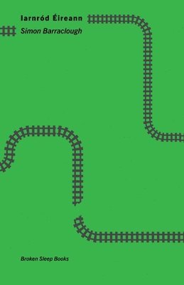 Simon Barraclough - Iarnród Éireann, Häftad