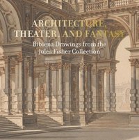 bokomslag Architecture, Theater, and Fantasy