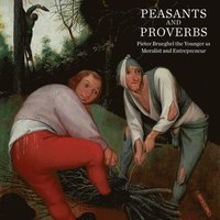 bokomslag Peasants and Proverbs