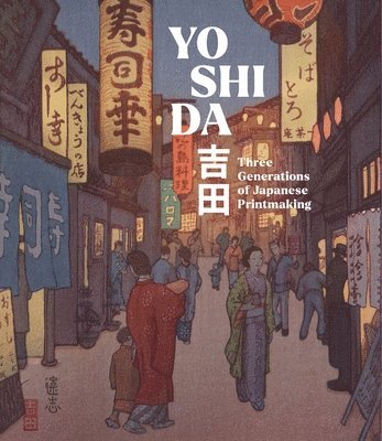 Yoshida: Three Generations of Japanese Printmaking 1