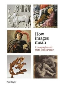 bokomslag How Images Mean