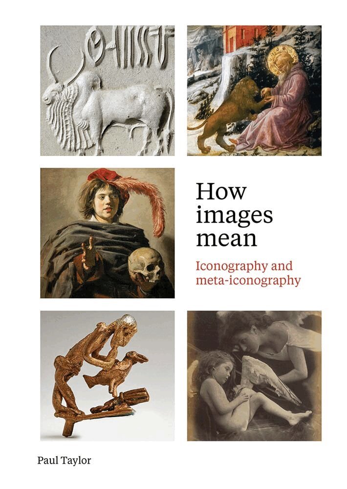 Paul Taylor - How Images Mean, Häftad