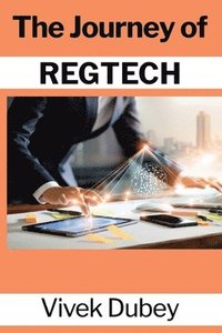 bokomslag The Journey of REGTECH