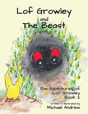 bokomslag Lof Growley and The Beast