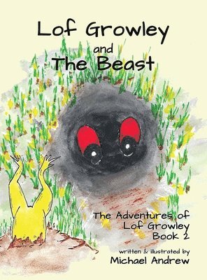 bokomslag Lof Growley and The Beast