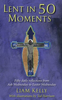 Lent In 50 Moments 1