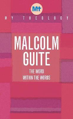 Malcolm Guite - My Theology, Häftad